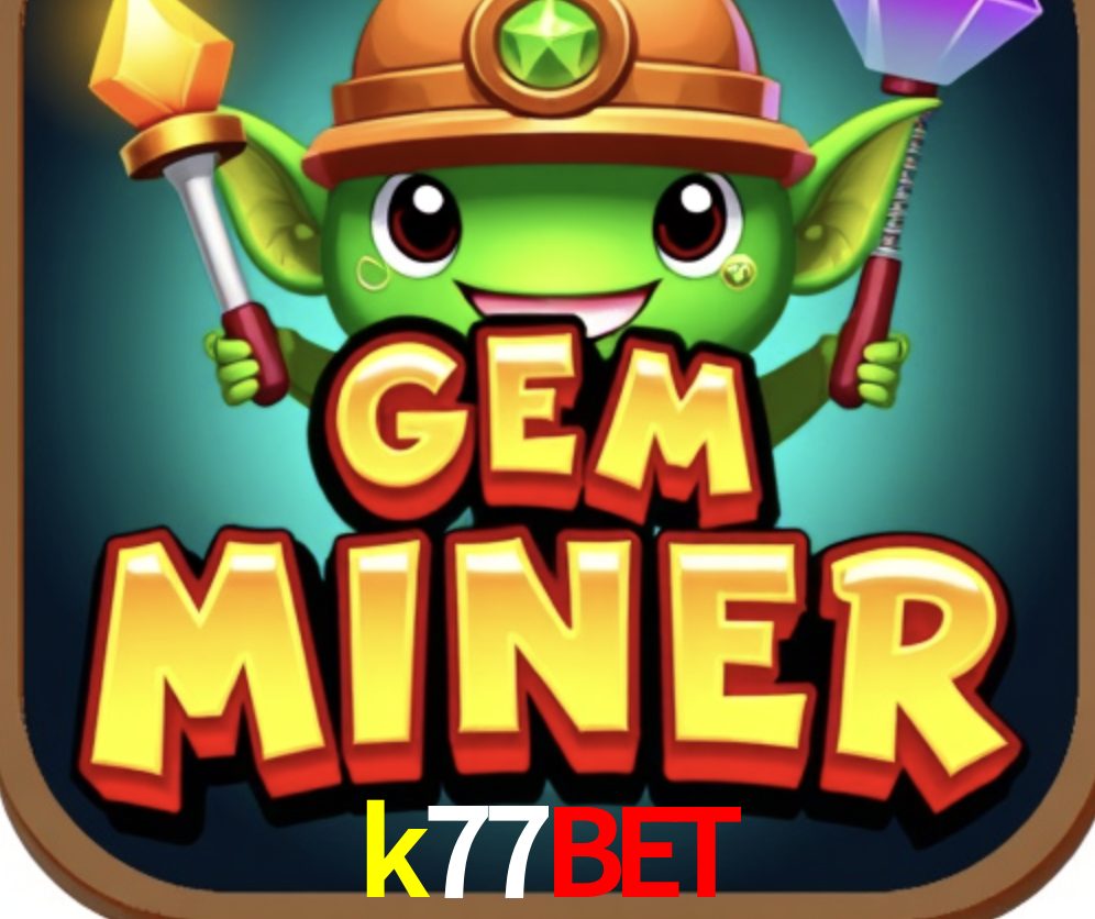 Account Benefits k77bet